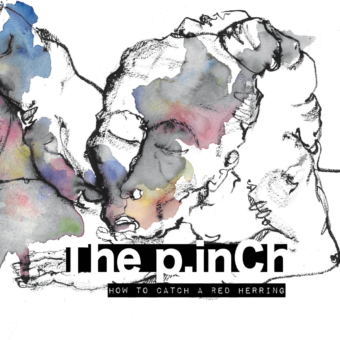 The Pinch – How To Catch A Red Herring